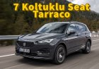 SEAT Tarraco Kullanıcı Yorumları ? SEAT Tarraco Alınır mı ?