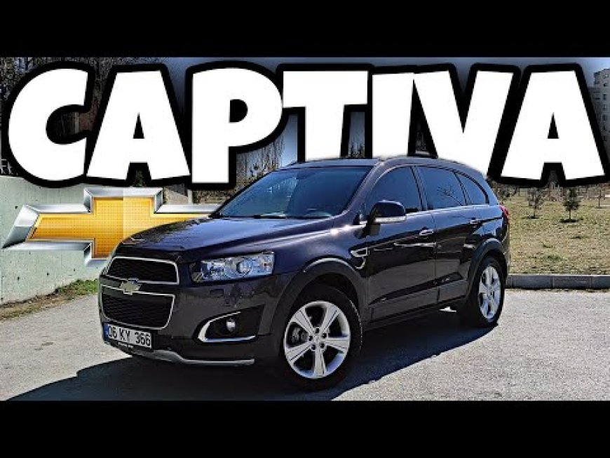 Chevrolet Captiva 2.0D Alınır mı ? Chevrolet Captiva 2.0D Kullanıcı Yorumları ?