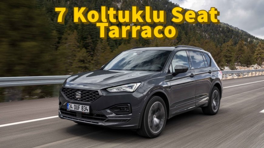 SEAT Tarraco Kullanıcı Yorumları ? SEAT Tarraco Alınır mı ?